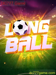 Descubra o Fascinante Jogo de LongBall: DC777 Game em Detalhes